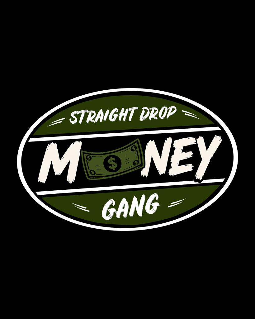 Straight Drop Money Gang